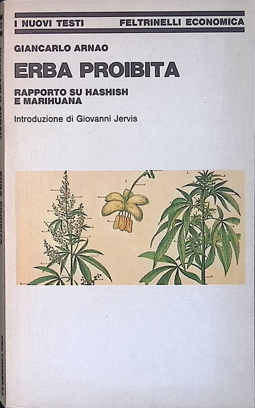 Erba proibita. Rapporto su hashish e marihuana