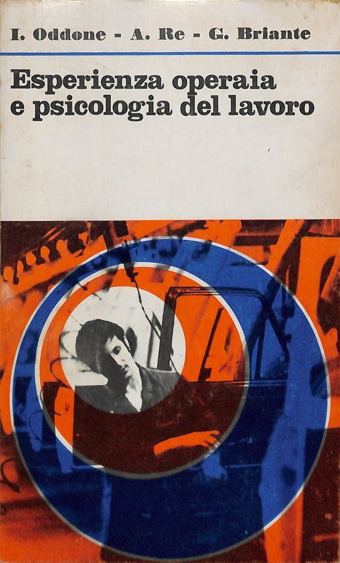 Esperienza operaia e psicologia del lavoro