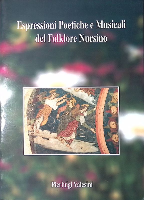 Espressioni Poetiche e Musicali del Folklore Nursino