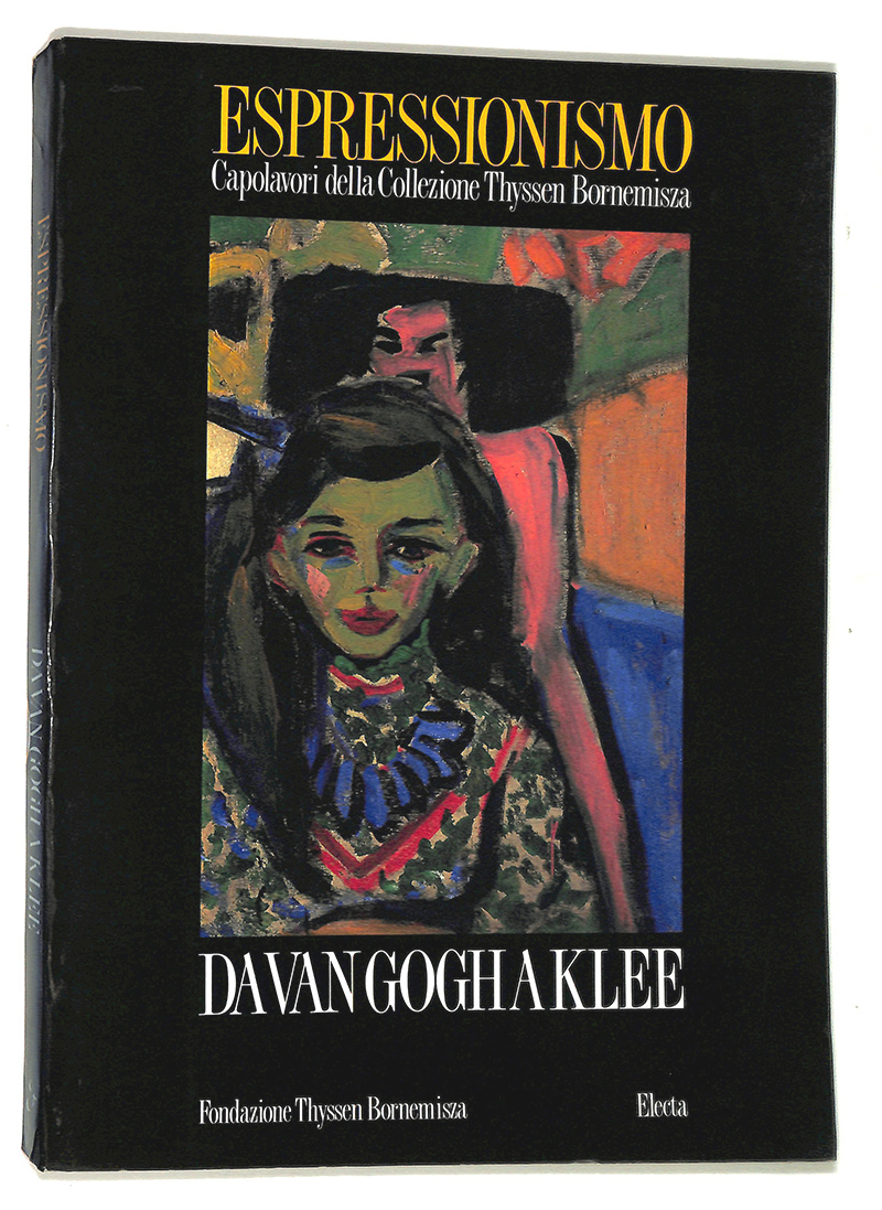 Espressionismo. Capolavori della Collezione Thyssen Bornemisza. Da Van Gogh a …