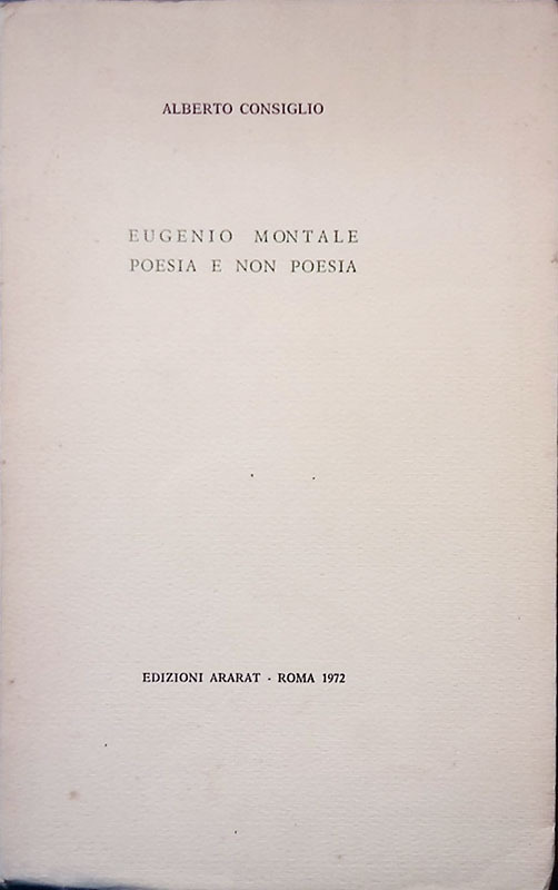 Eugenio Montale. Poesia e non poesia