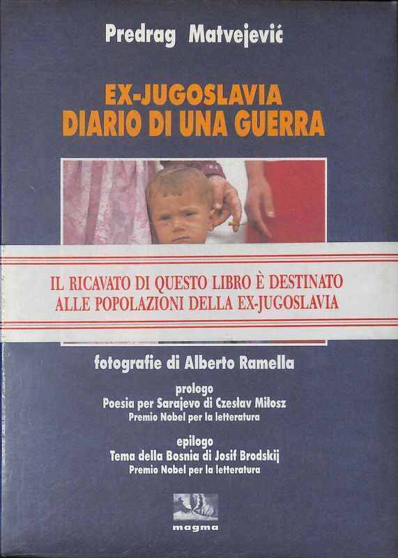 Ex Jugoslavia. Diario di una guerra