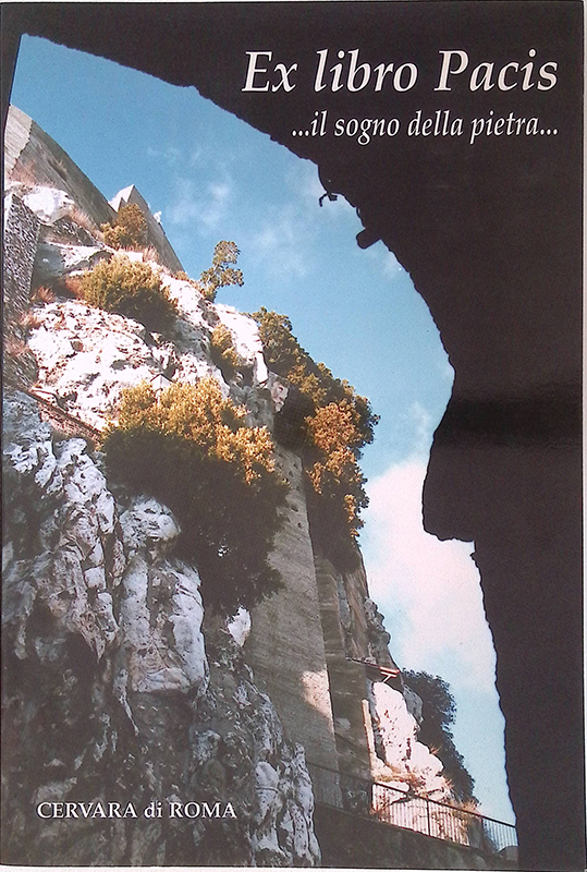 Ex libro Pacis ...il sogno della pietra...