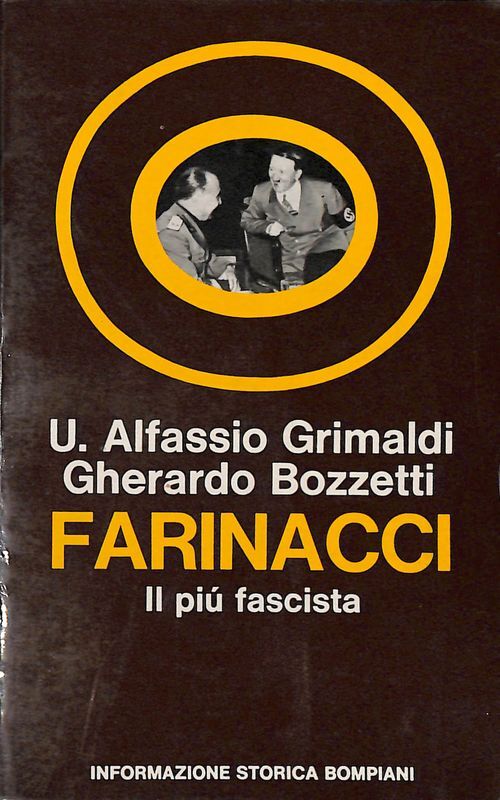 Farinacci il più fascista