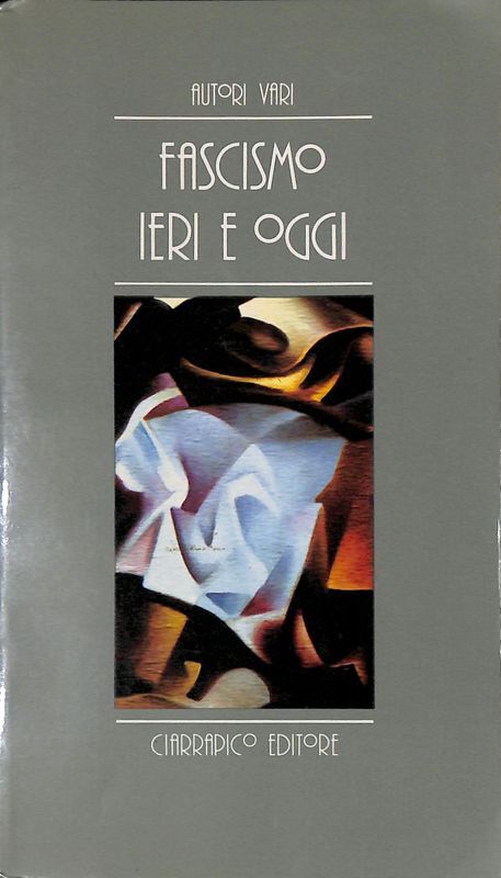 Fascismo ieri e oggi