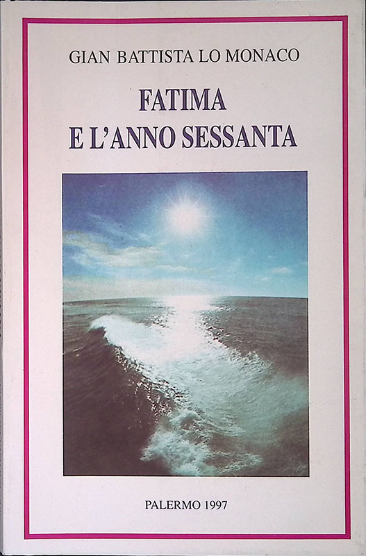 Fatima e l'anno sessanta