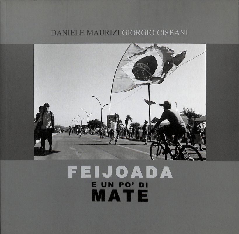 Feijoada e un pò di matè