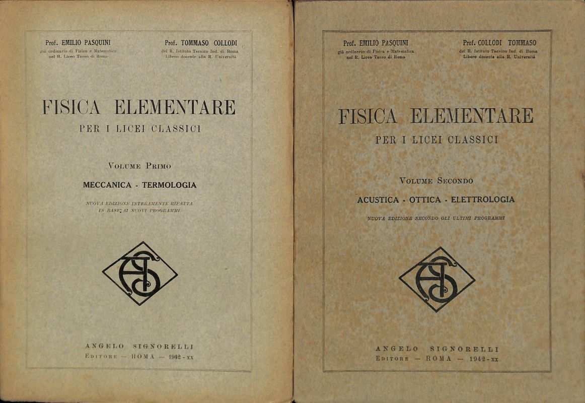 Fisica elementare per i licei classici. 2 volumi. Meccanica, termologia, …