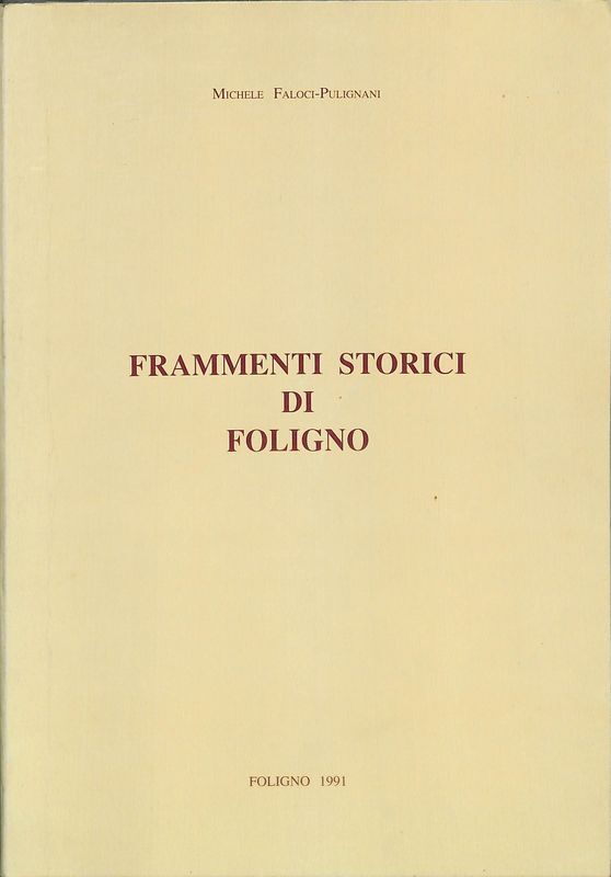 Frammenti storici di Foligno