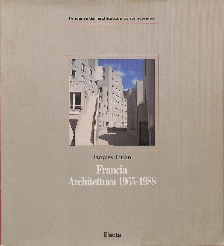 Francia. Architettura 1965-1988