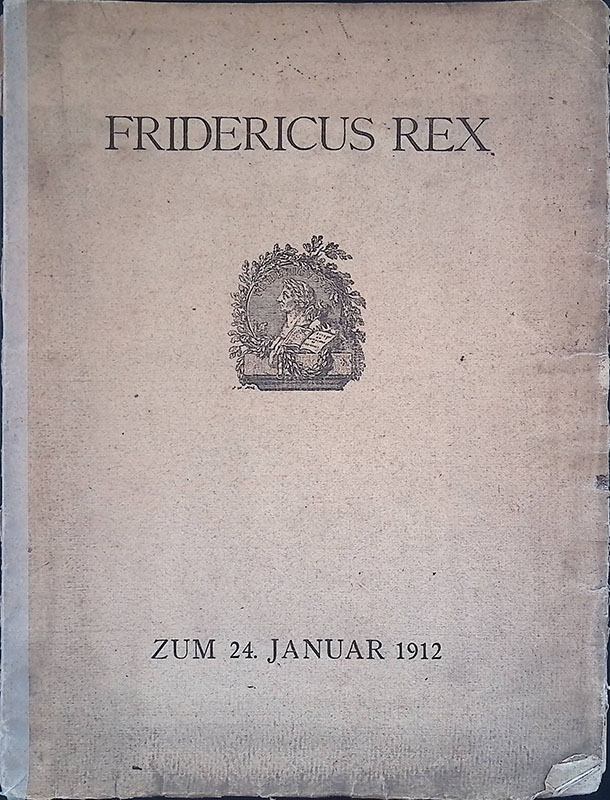 Friedrich der Grosse 1785. Zum 24 Januar 1912
