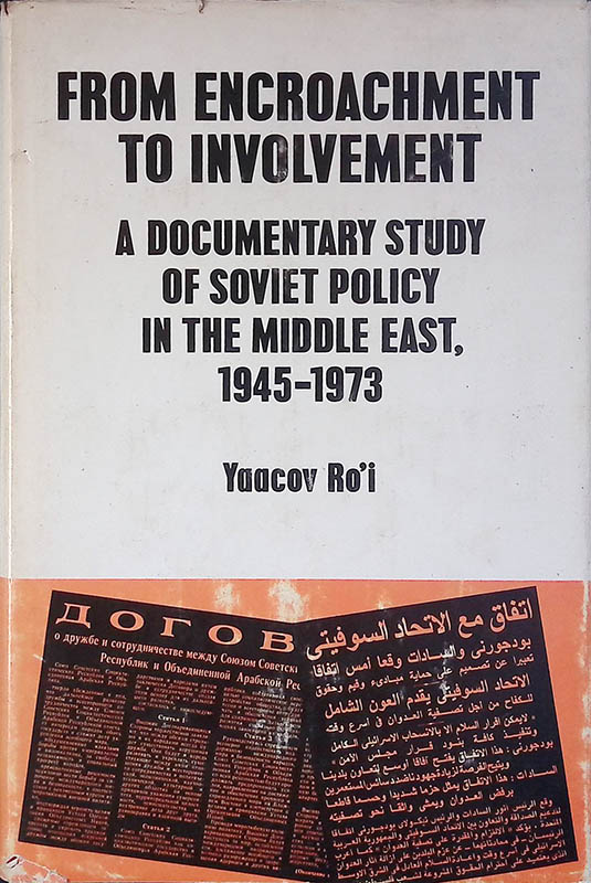 From encroachment to involvement. A documentary study of Soviet policy …