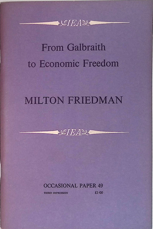 From Galbraith to Economic Freedom