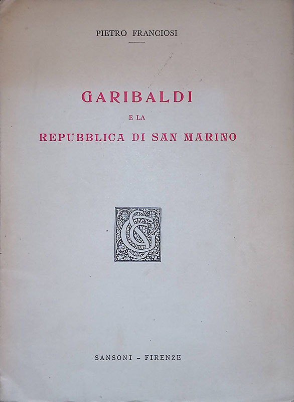 Garibaldi e la Repubblica di San Marino