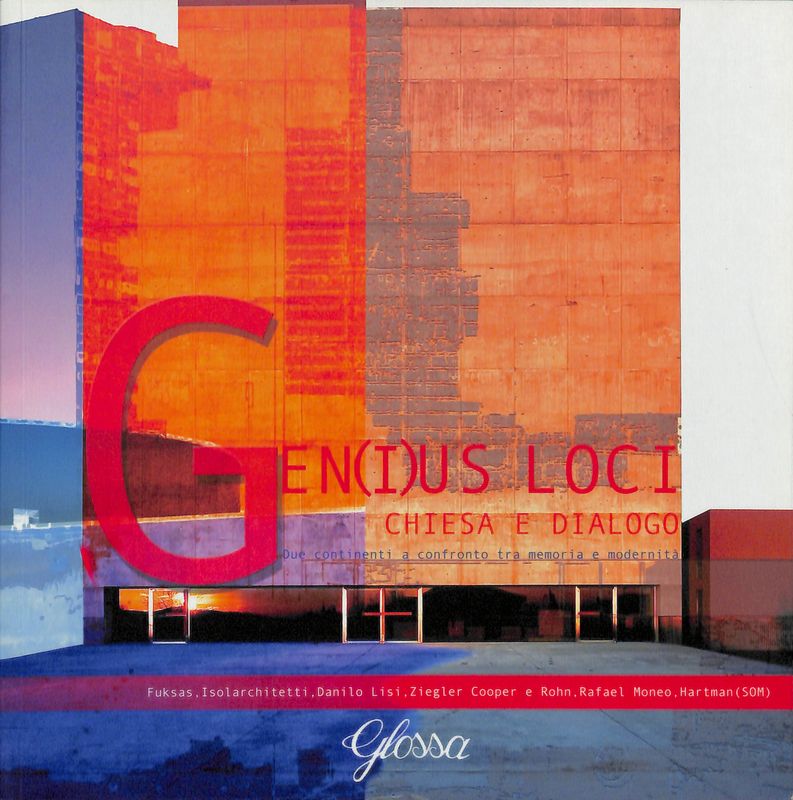 Gen(i)us loci. Chiesa e dialogo. Due continenti a confronto tra …