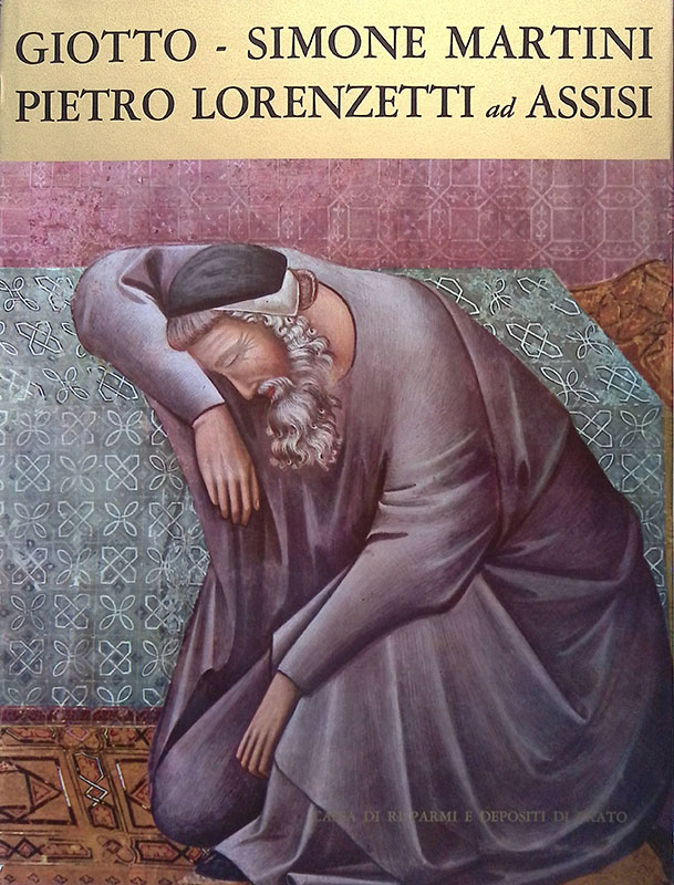 Giotto, Simone Martini, Pietro Lorenzetti ad Assisi
