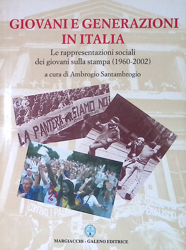 Giovani generazioni in Italia. Le rappresentazioni sociali dei giovani sulla …