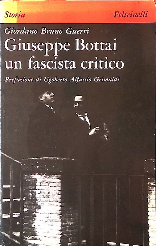 Giuseppe Bottai un fascista critico