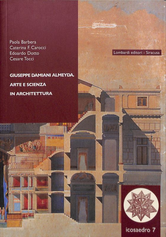Giuseppe Damiani Almeyda. Arte e scienza in architettura