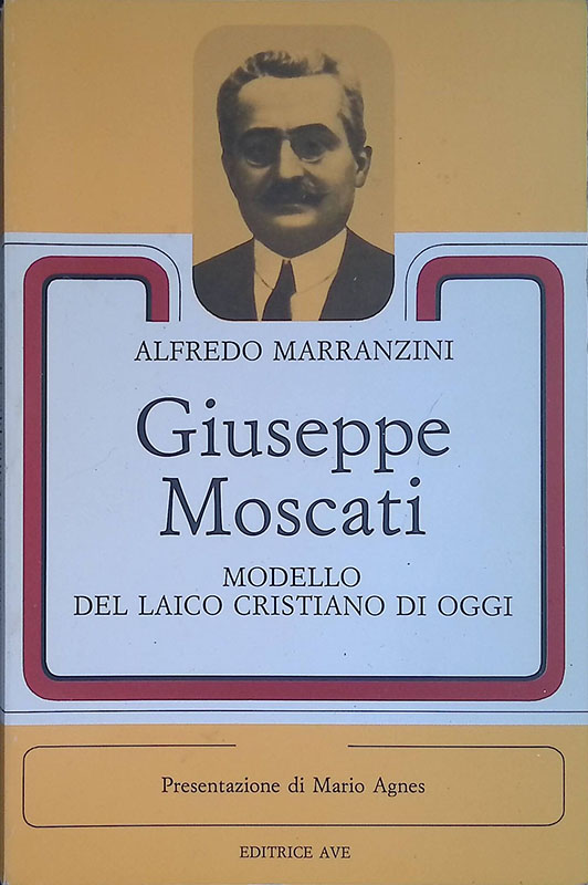 Giuseppe Moscati. Modello del laico cristiano di oggi