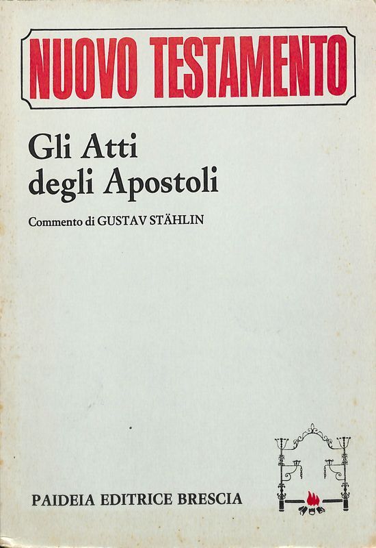 Gli Atti degli Apostoli