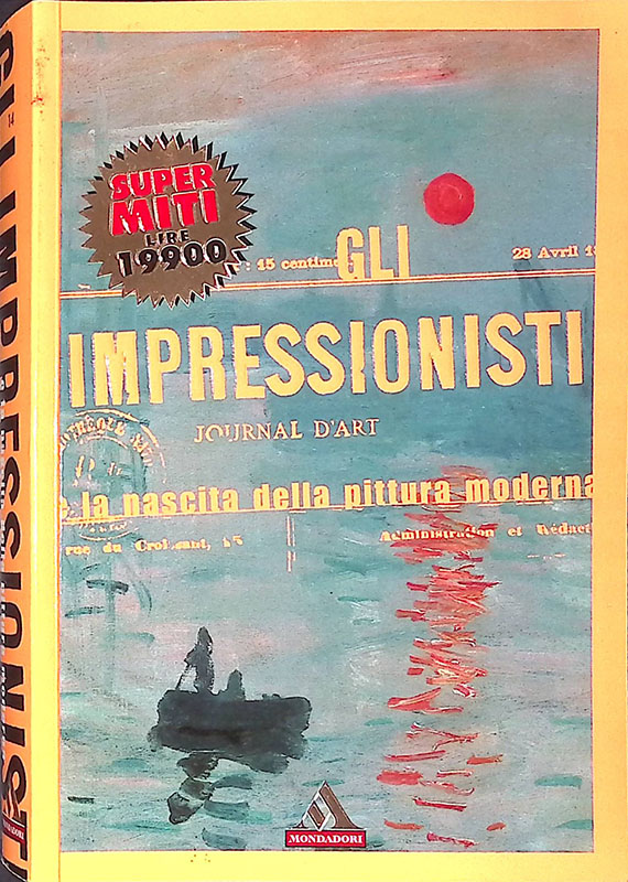 Gli impressionisti. La nascita della pittura moderna