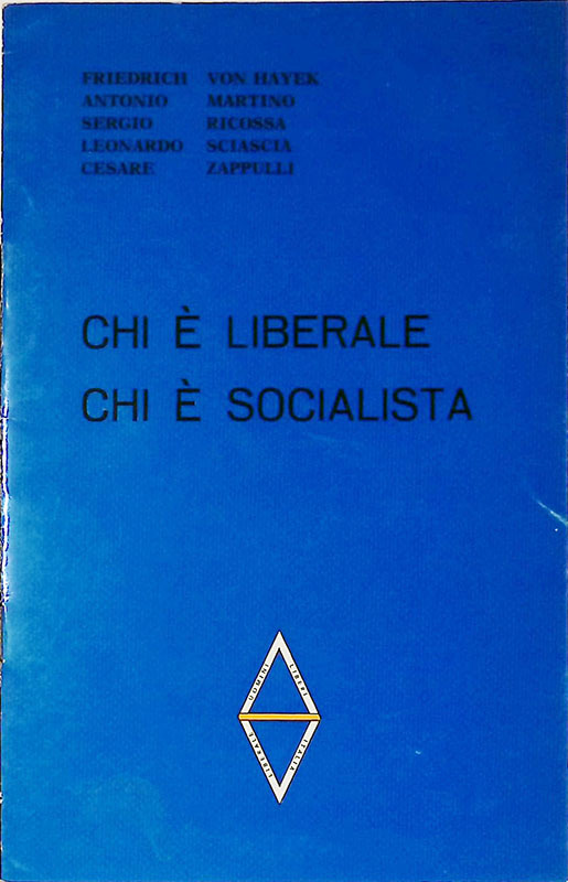 Gli Opuscoli Blu. Chi è liberale, chi è socialista
