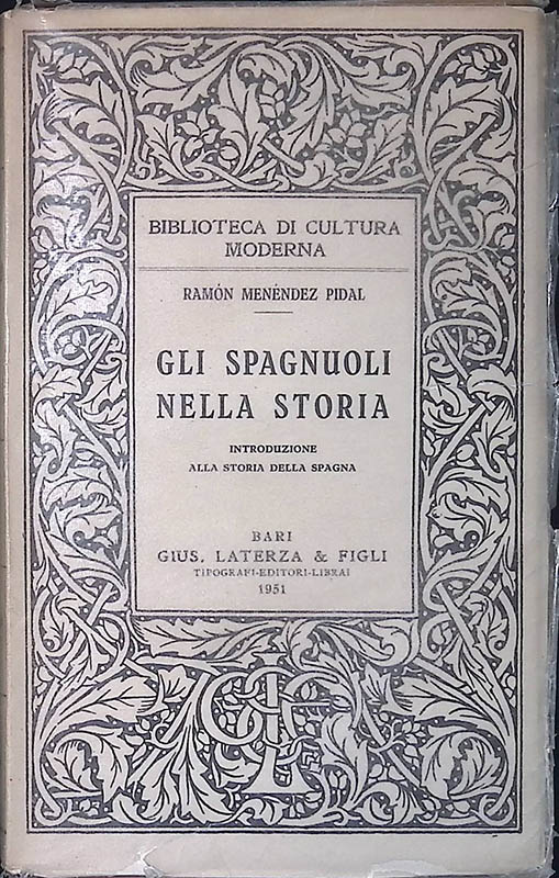 Gli Spagnuoli nella Storia. Introduzione alla storia della Spagna