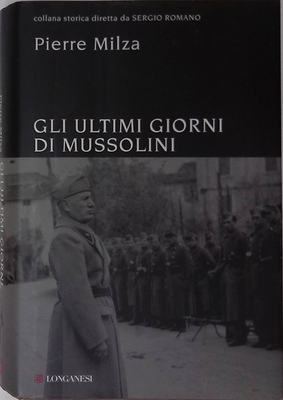 Gli ultimi giorni di Mussolini