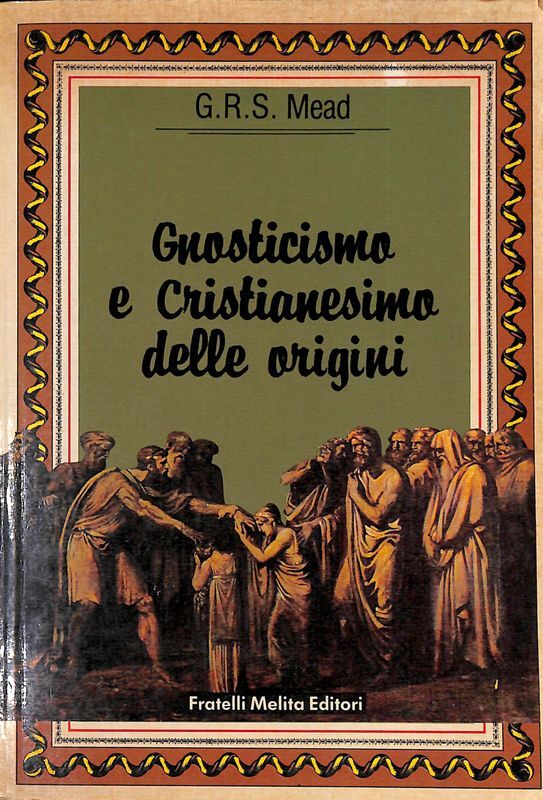 Gnosticismo e Cristianesimo delle origini