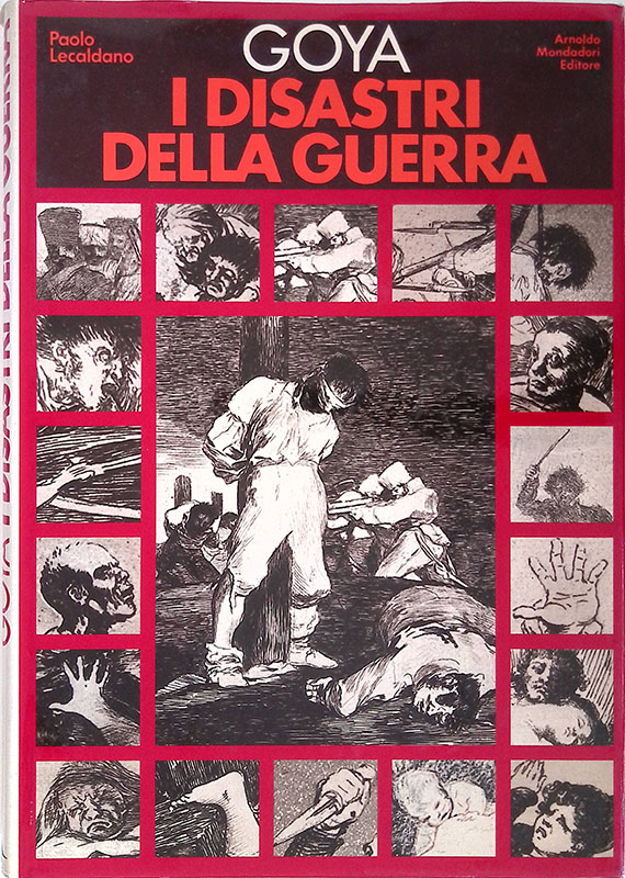 Goya i disastri della guerra