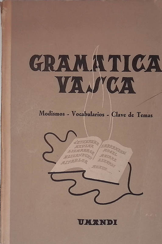 Gramatica Vasca. Modismos, Vocabularius, Clave de Temas