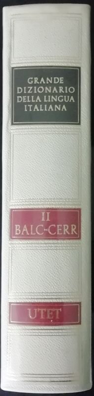 Grande dizionario della lingua italiana. II