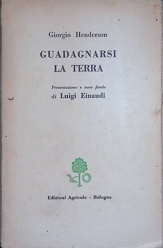 Guadagnarsi la terra
