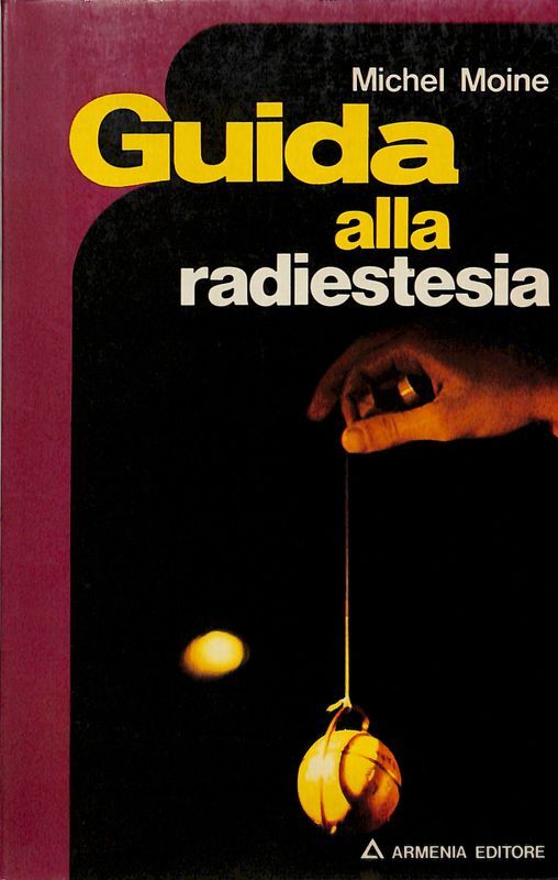 Guida alla radiestesia