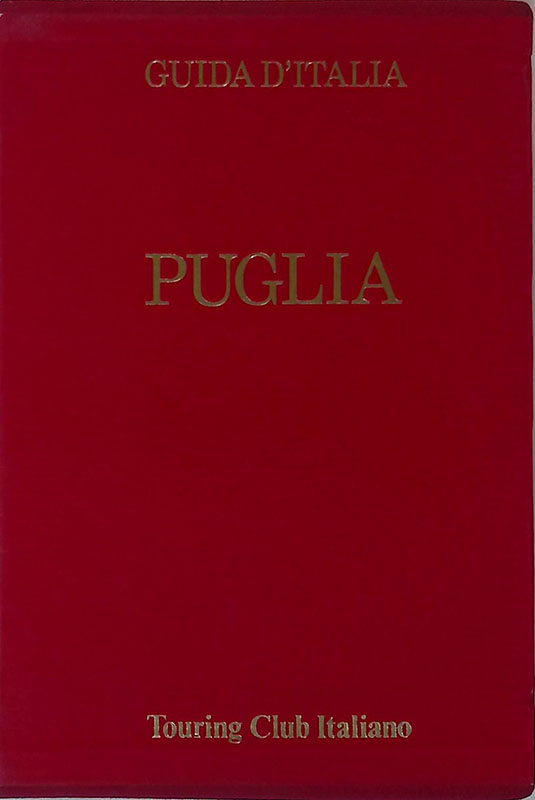 Guida d'Italia. Puglia