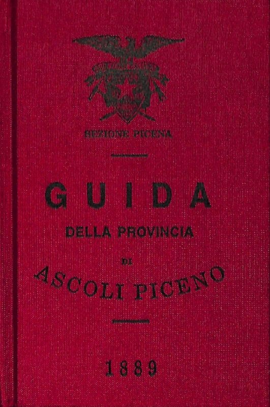 Guida della provincia di Ascoli Piceno compilata per cura della …