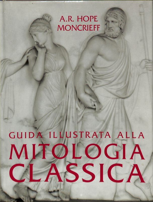 Guida illustrata alla mitologia classica