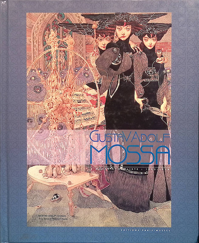 Gustav Adolf Mossa. L'oeuvre symboliste 1903-1918