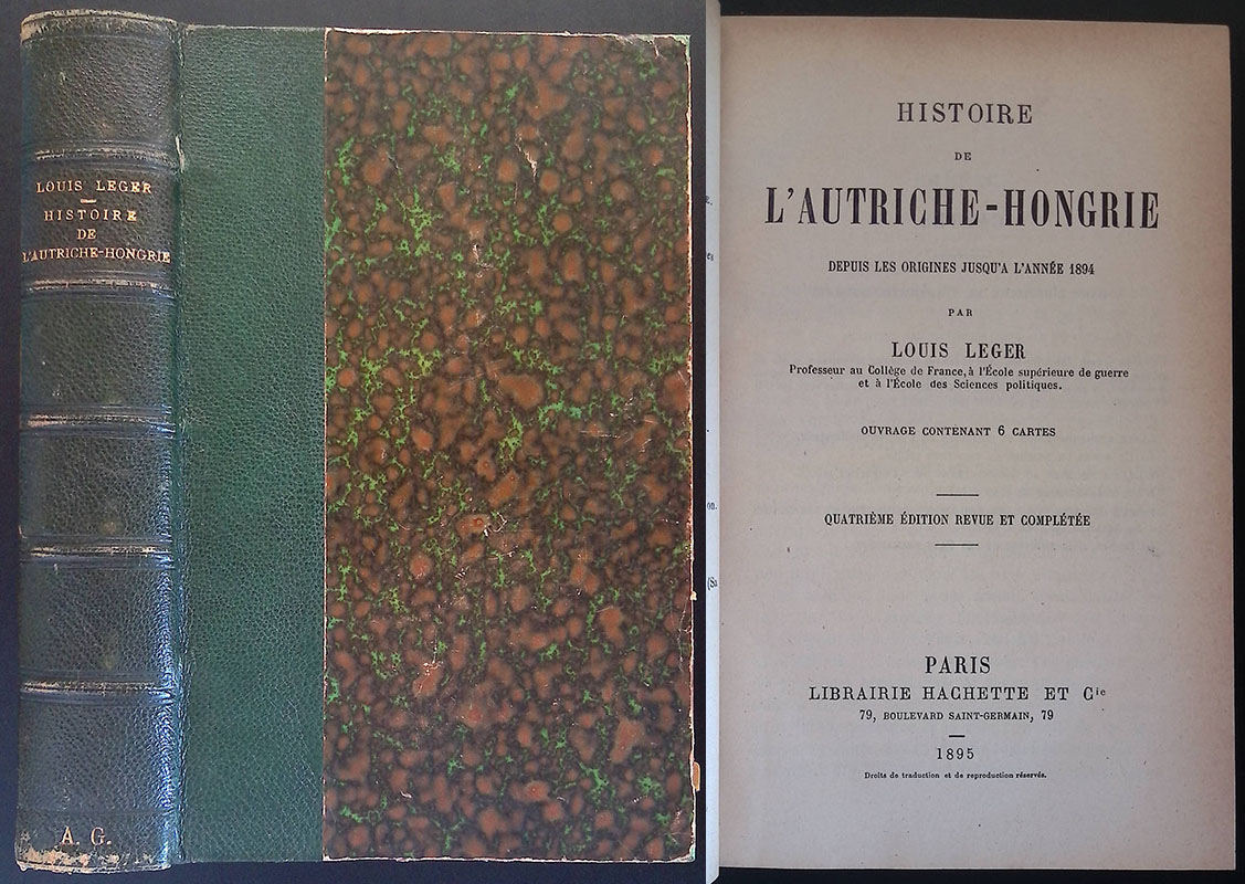 Histoire de l'Autriche-Hongrie. Depuis les origines jusqu'a l'année 1894