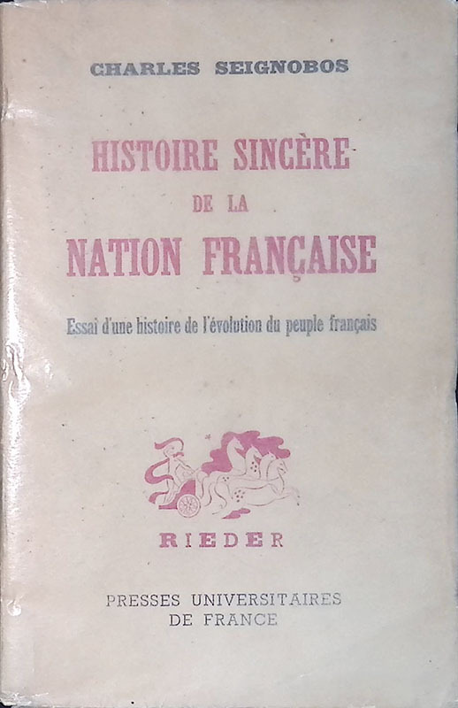 Histoire sincere de la nation francaise. Essai d'une histoire de …