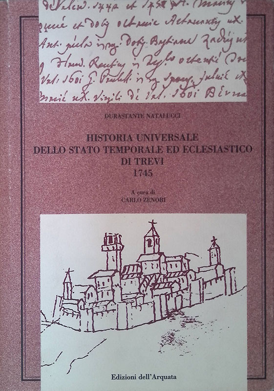 Historia universale dello Stato temporale ed ecclesiastico di Trevi 1745