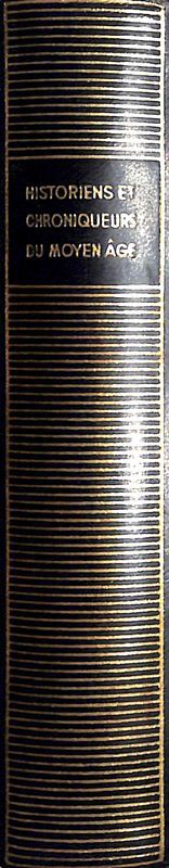 Historiens et chroniqueurs du moyen age