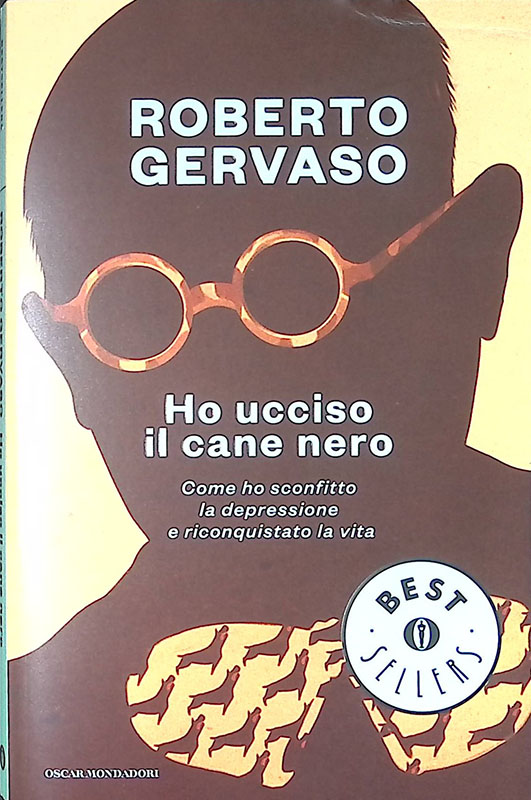 Ho ucciso il cane nero. Come ho sconfitto la depressione …