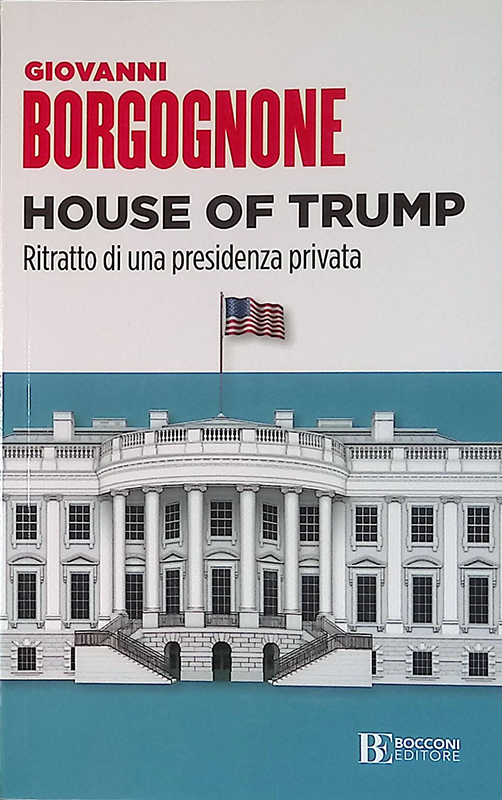House of Trump. Ritratto di una presidenza privata