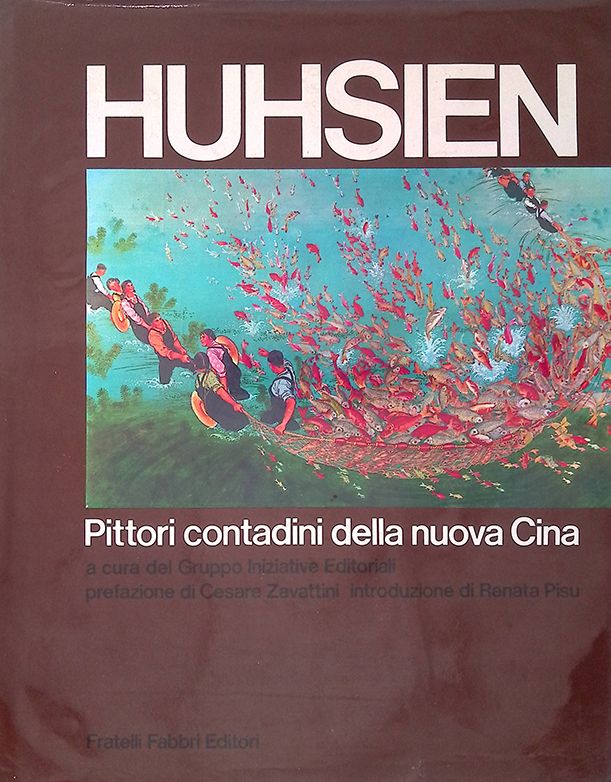 Huhsien. Pittori Contadini delle Nuova Cina