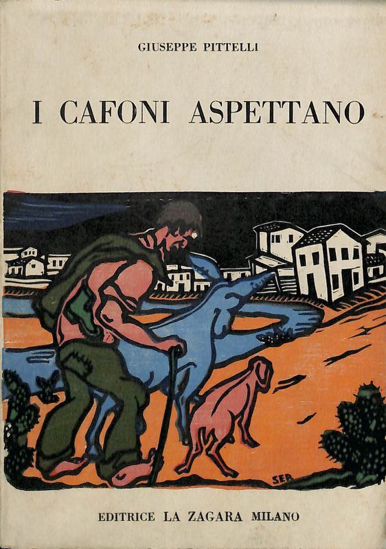 I cafoni aspettano. Racconti calabresi