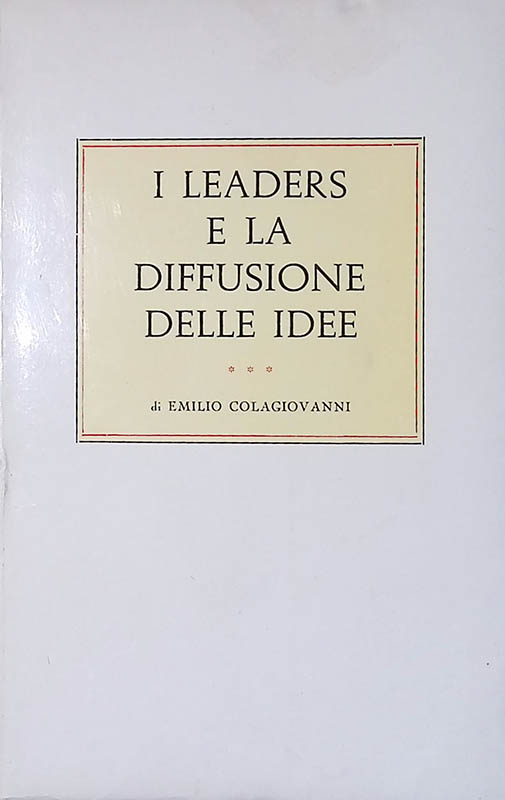 I leaders e la diffusione delle idee