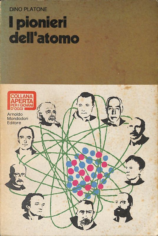 I pionieri dell'atomo