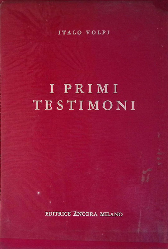 I primi testimoni